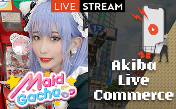 Shopping Trip in Otaku Paradise: Akiba Live Commerce & Maid Gacha